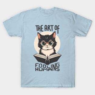 Art of Fooling Humans T-Shirt